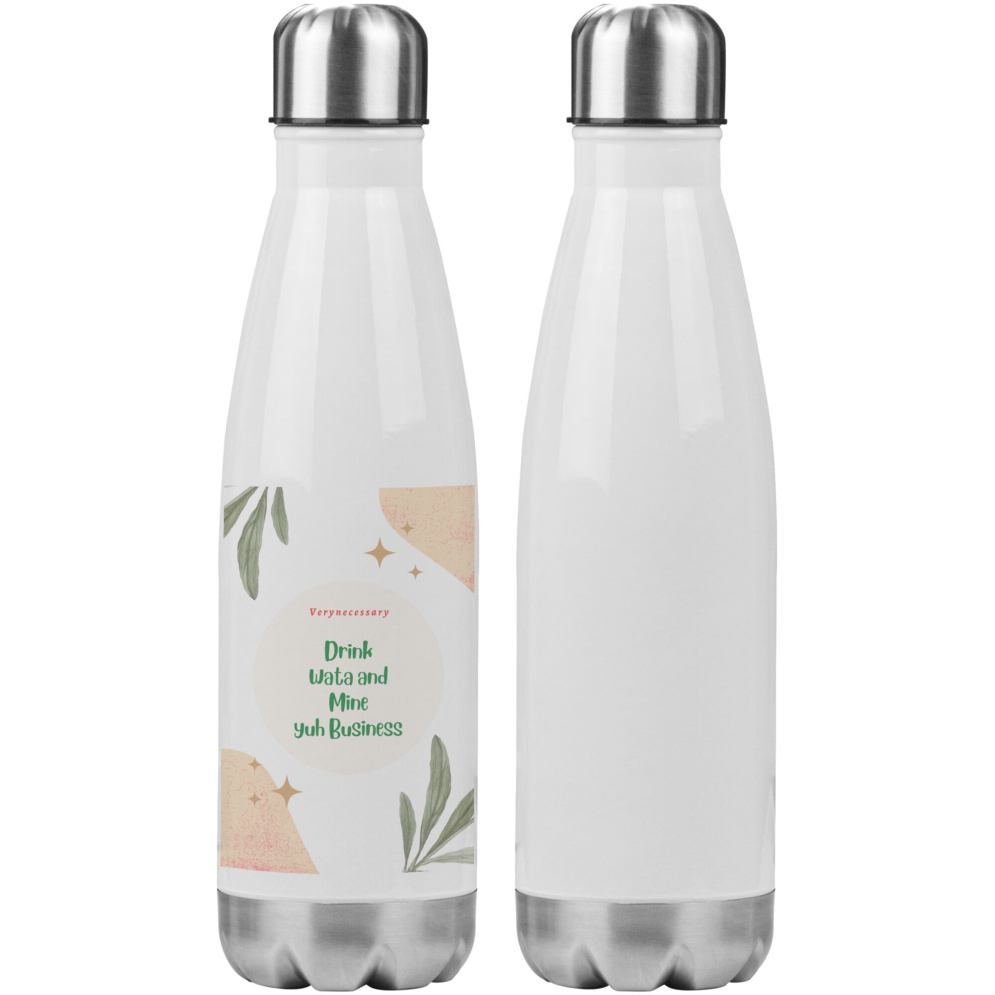 Drink Wata and Mine yuh Business Water Bottle