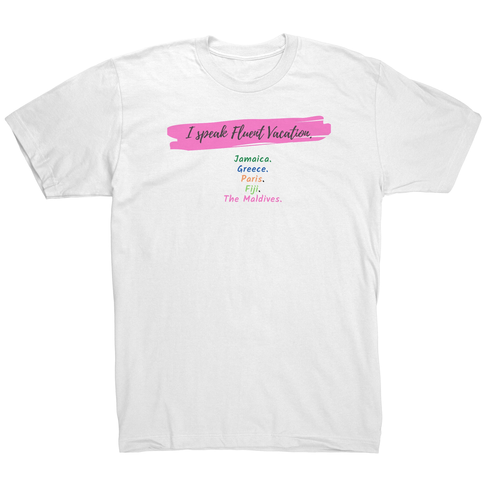 I Speak Fluent Vacation Unisex Graphic T-Shirt